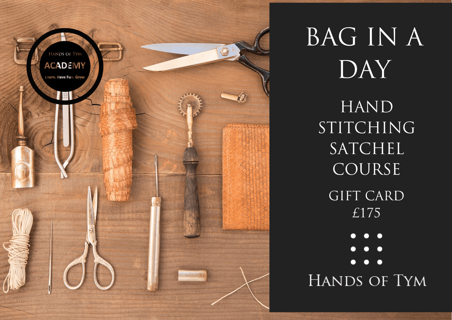 Hands of Tym Gift Card Bag in a Day (Practical Hand Stitching Leather Course - The Satchel) - £175 Hands of Tym Gift Cards